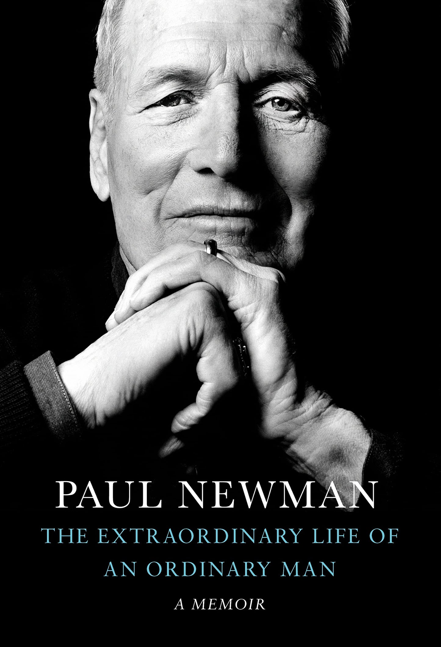 The Extraordinary Life of an Ordinary Man Paul Newman