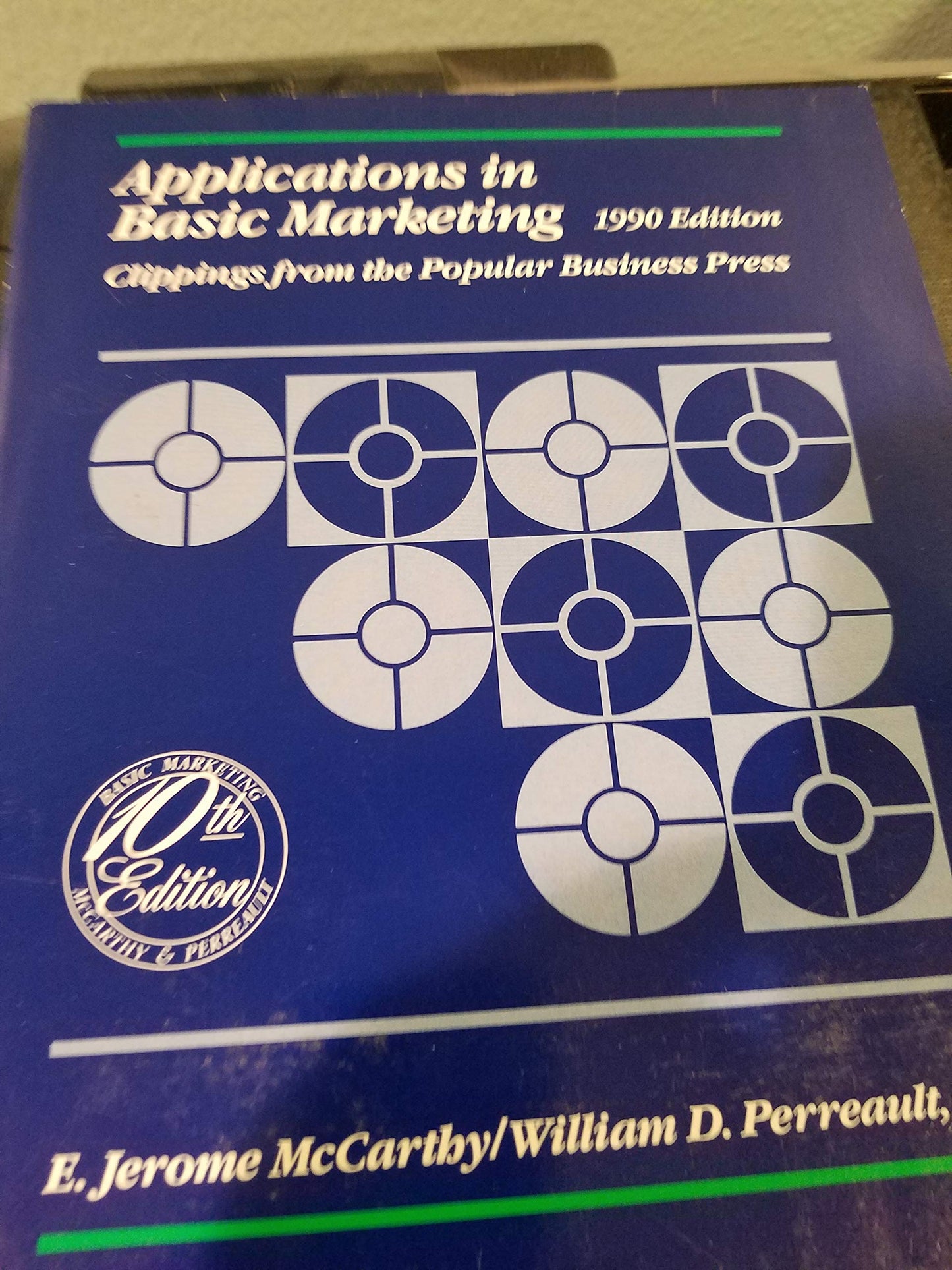 Applications in Basic Marketing with Clippings from Popular Press MCCARTHY and PERREAULT - Good