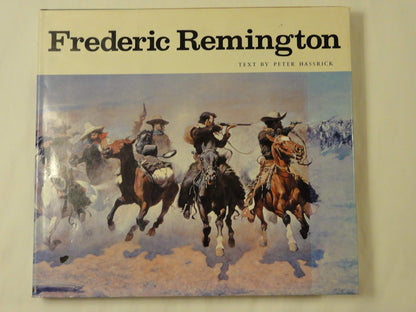 Frederic Remington [Hardcover] Hassrick, Peter H. and Color Illustrations - Good