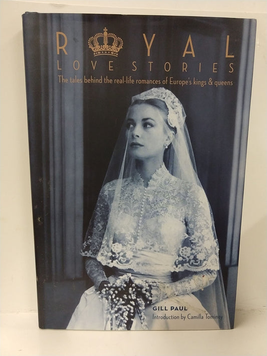 Royal Love Stories [Hardcover] Gill Paul