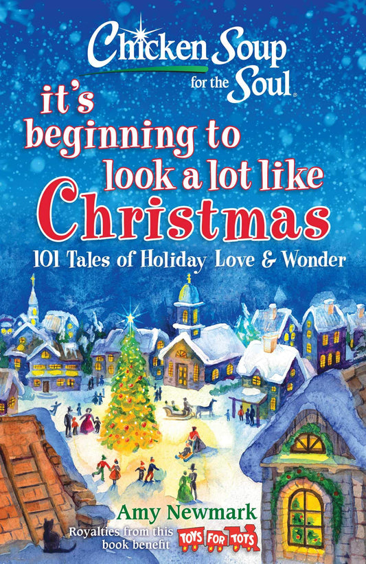 Chicken Soup for the Soul: It's Beginning to Look a Lot Like Christmas: 101