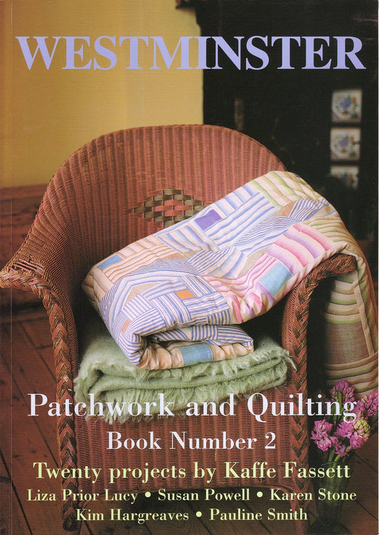 Westminster Patchwork and Quilting Book Number 2 Twenty projects Lucy, Liza