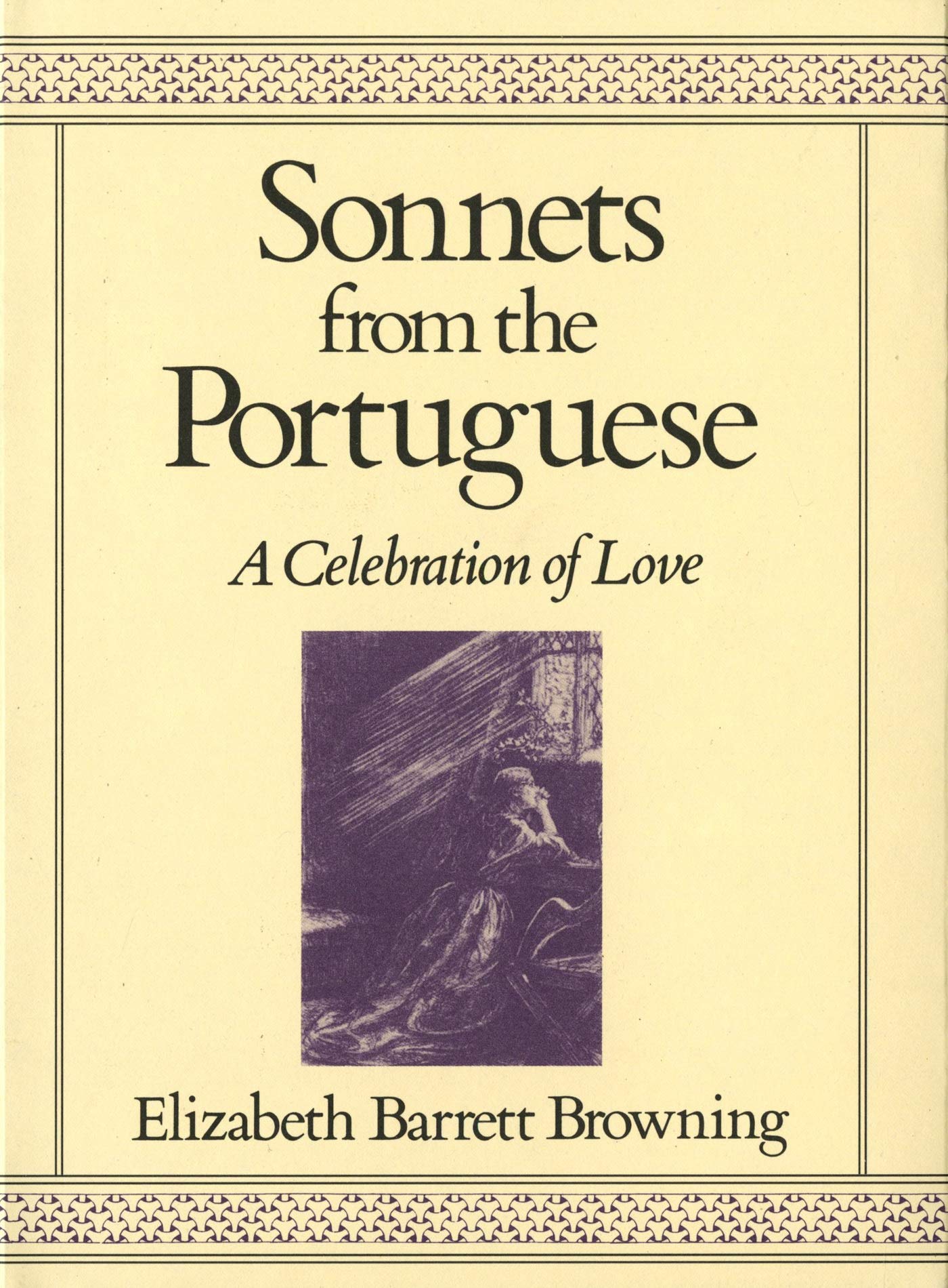 Sonnets from the Portuguese: A Celebration of Love [Hardcover] Browning,