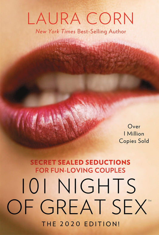 101 Nights of Great Sex (2020 Edition!): Secret Sealed Seductions For Fun-Loving Couples [Paperback] Corn, Laura