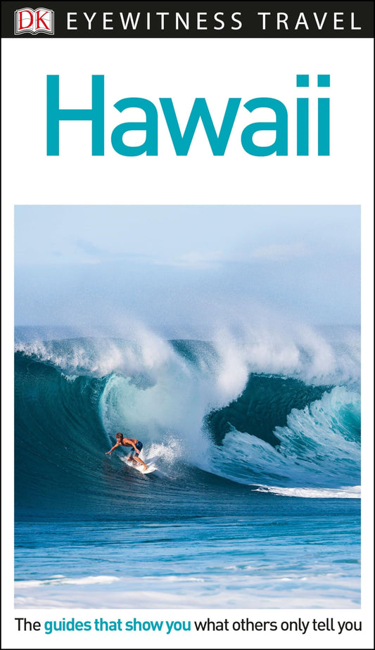 DK Eyewitness Hawaii (Travel Guide) DK Eyewitness