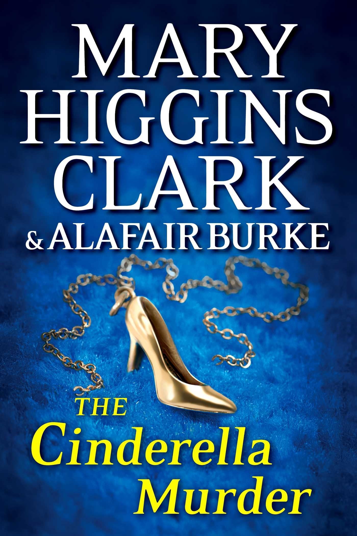 The Cinderella Murder (An Under Suspicion Novel) Clark, Mary Higgins and Burke,