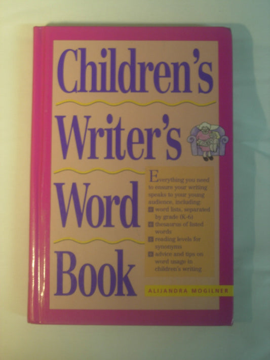 The Children's Writer's Word Book Mogilner, Alijandra