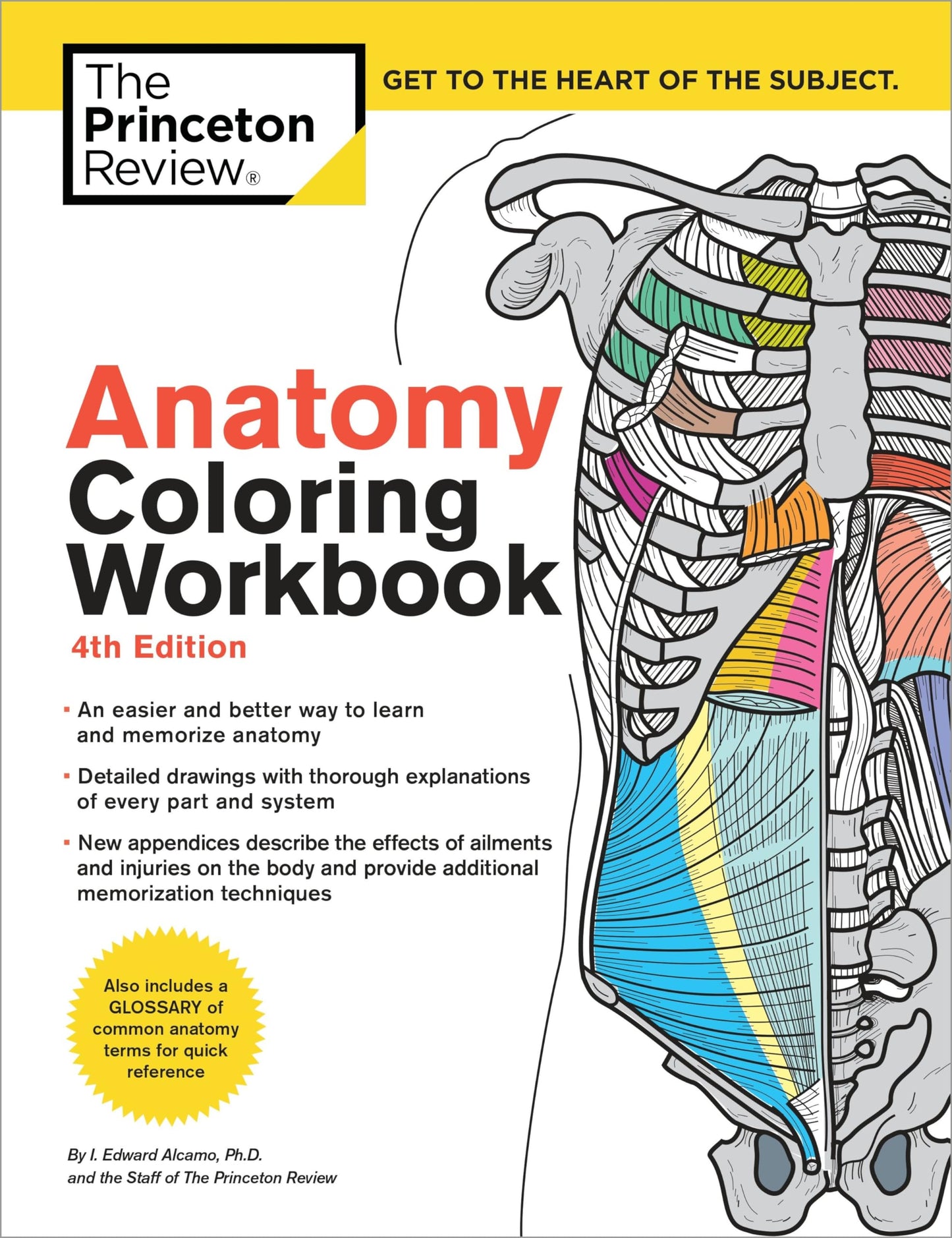 Anatomy Coloring Workbook, 4th Edition: An Easier and Better Way to Learn