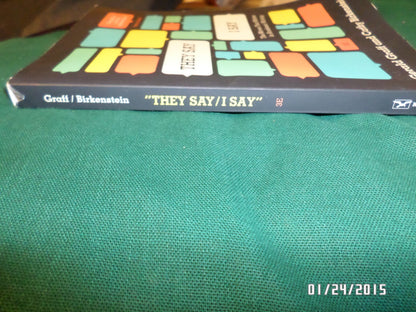 "They Say / I Say": The Moves That Matter in Academic Writing (Third Edition)