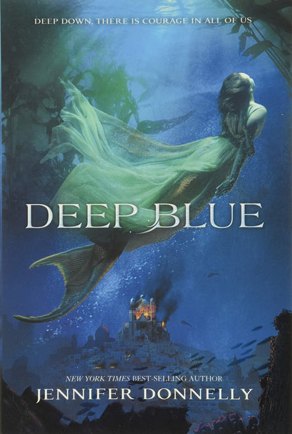 Waterfire Saga, Book One Deep Blue (Waterfire Saga, Book One) (Waterfire Saga, 1)