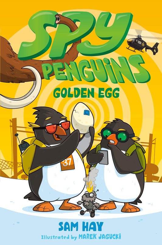 Spy Penguins: Golden Egg (Spy Penguins, 3) Hay, Sam and Jagucki, Marek