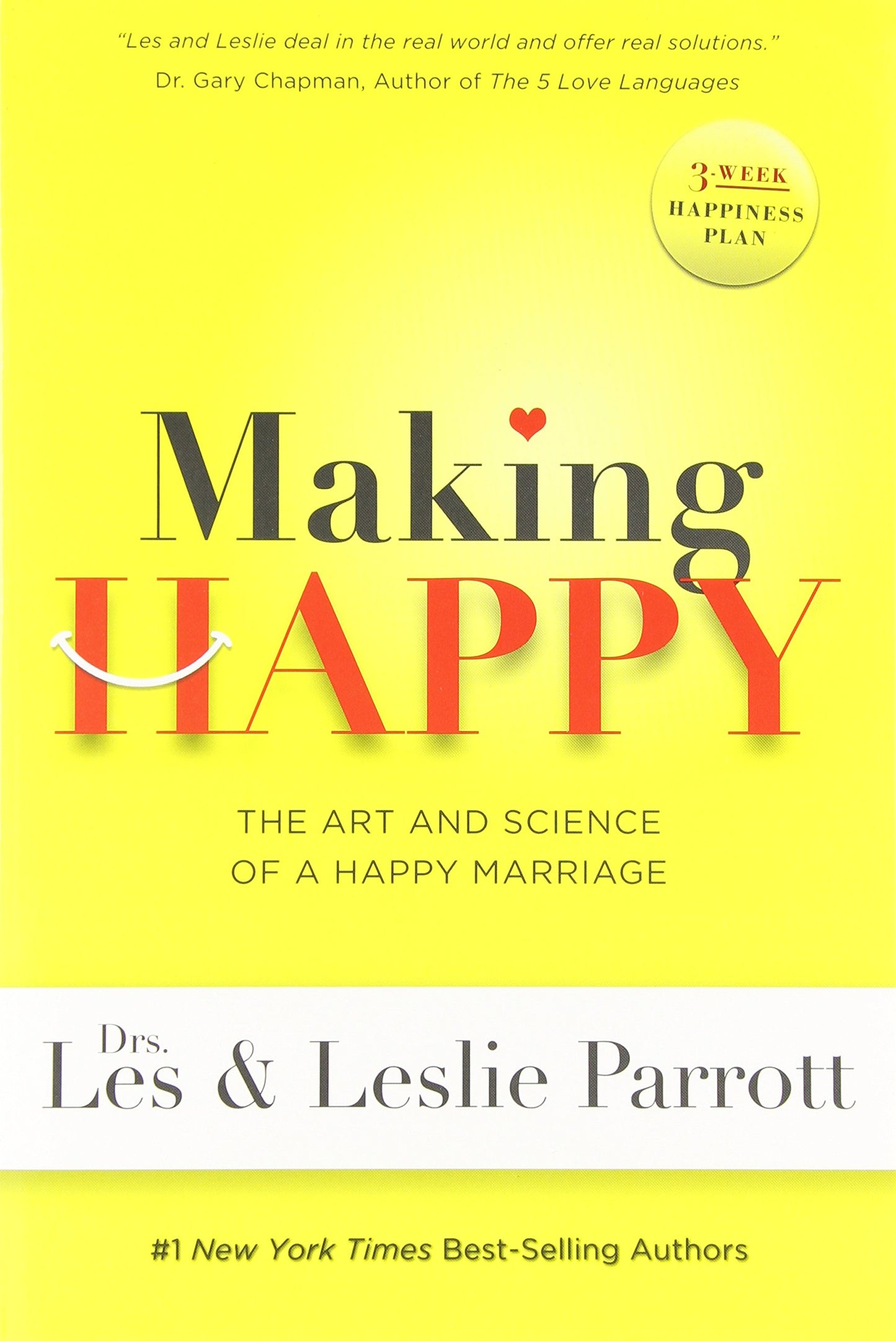 Making Happy: The Art and Science of a Happy Marriage [Paperback] Parrott, Les - Good