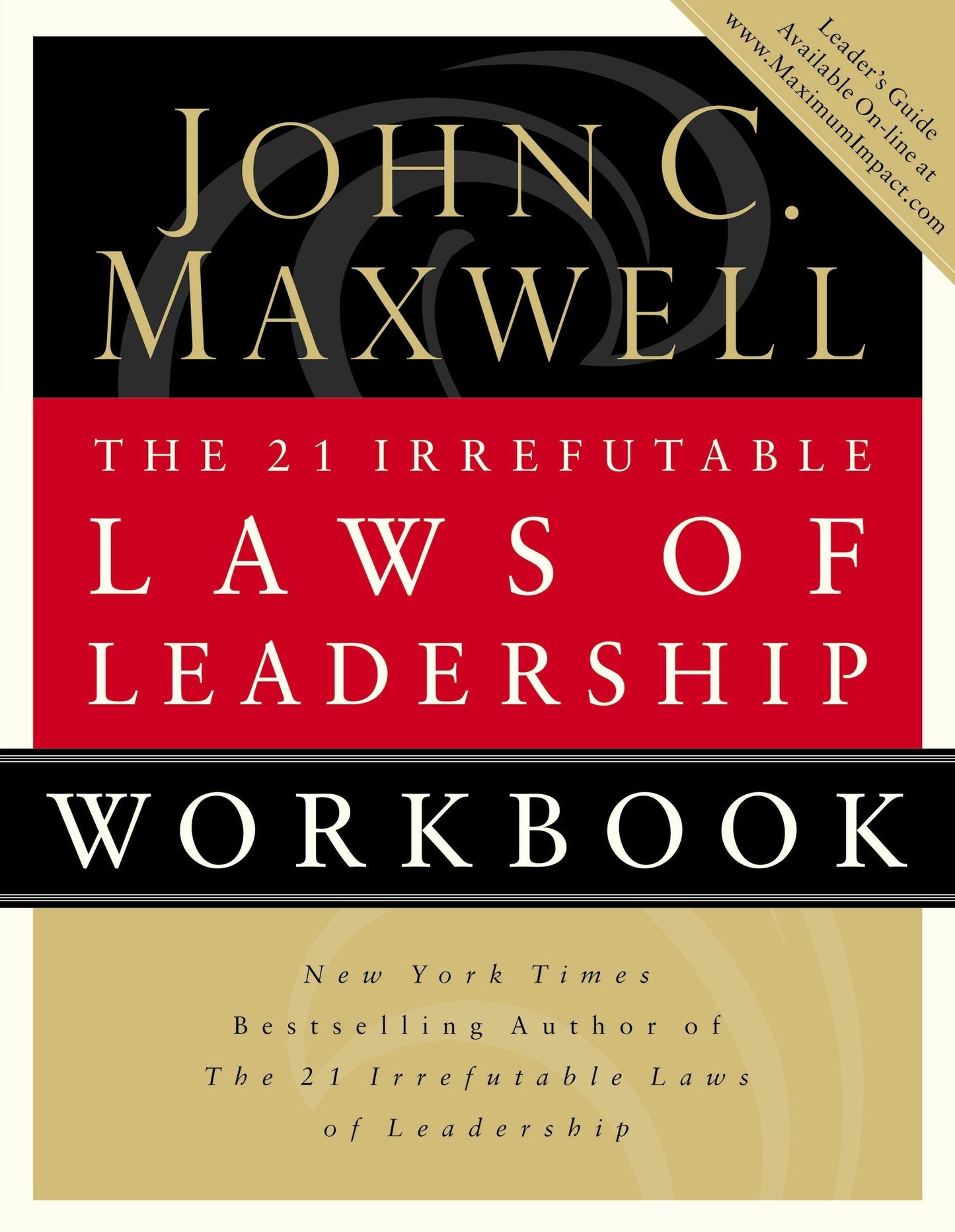 The 21 Irrefutable Laws Of Leadership, Workbook Maxwell, John C.