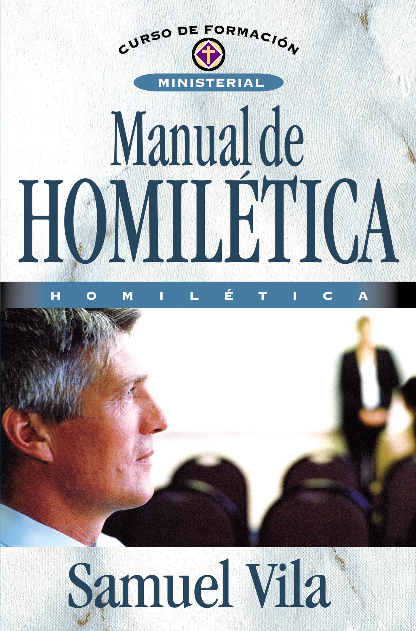 Manual de homil�tica (Curso de formaci�n ministerial) (Spanish Edition) - Acceptable