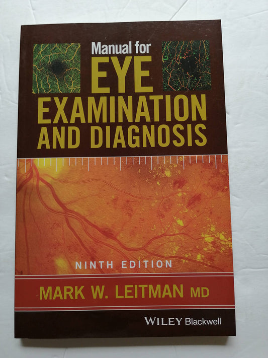 Manual for Eye Examination and Diagnosis [Paperback] Leitman, Mark W., M.D.