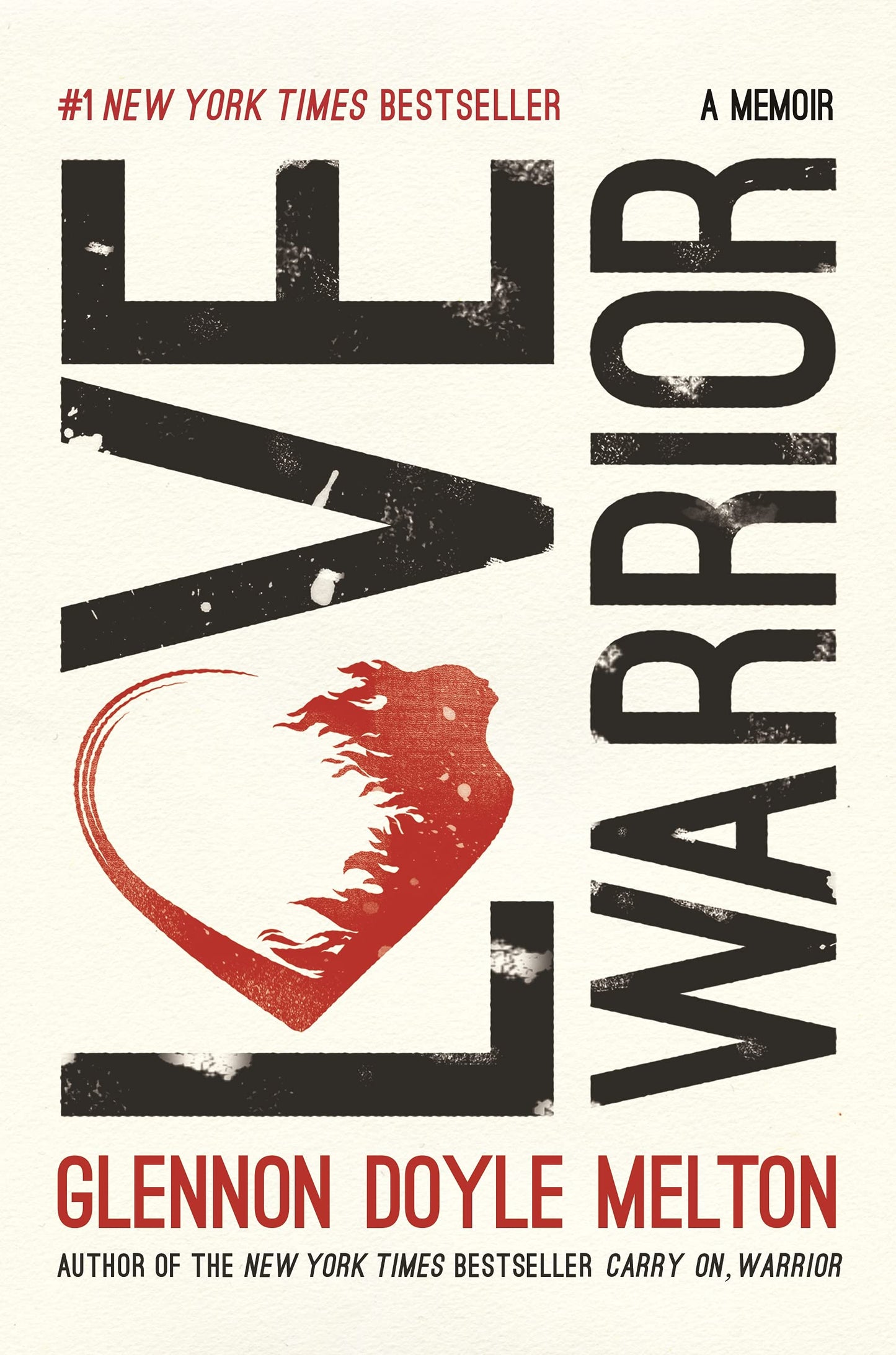 Love Warrior: A Memoir Melton, Glennon Doyle