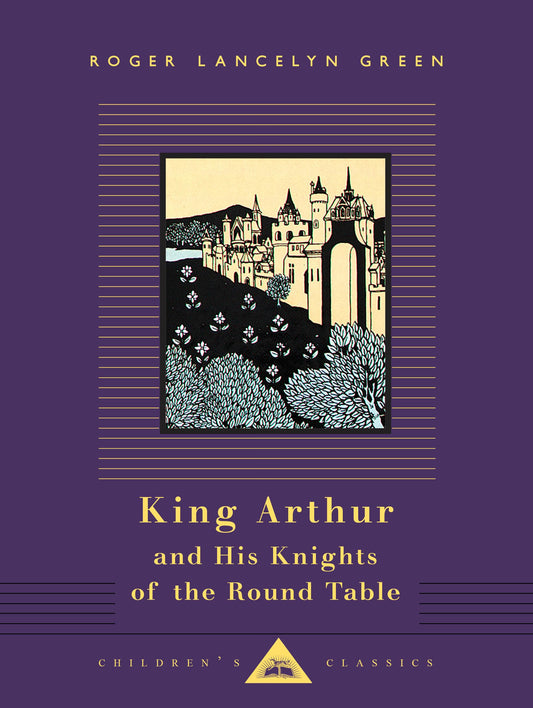 King Arthur and His Knights of the Round Table: Illustrated by Aubrey Beardsley (Everyman's Library Children's Classics Series) [Hardcover] Green, Roger Lancelyn and Beardsley, Aubrey - Good