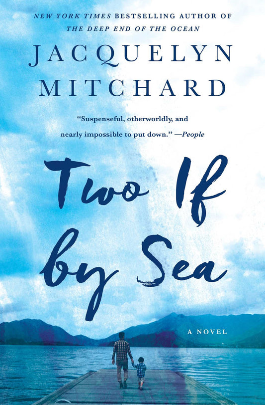 Two If by Sea: A Novel [Paperback] Mitchard, Jacquelyn - Acceptable