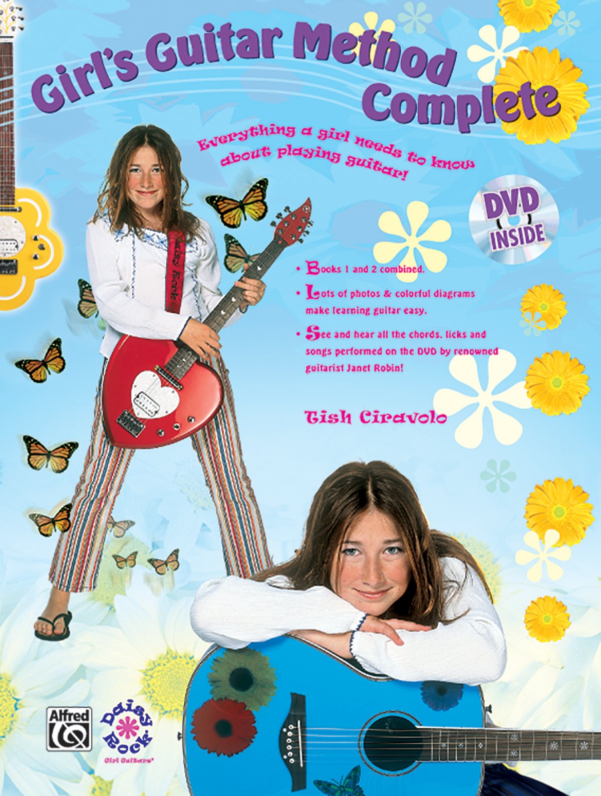 Girl's Guitar Method Complete: Everything a Girl Needs to Know About Playing - Good