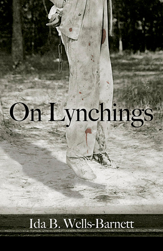 On Lynchings (Dover Books on Africa-Americans) [Paperback] Wells-Barnett, Ida B.