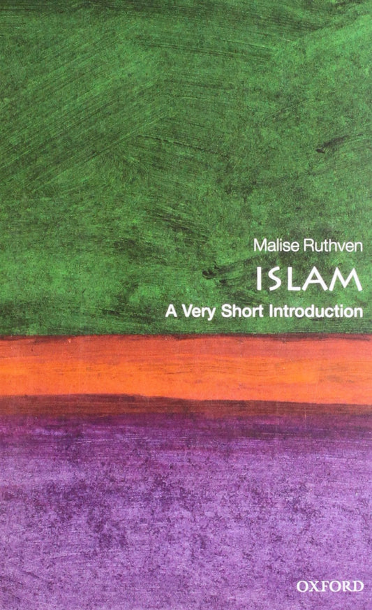 Islam: A Very Short Introduction [Paperback] Ruthven, Malise