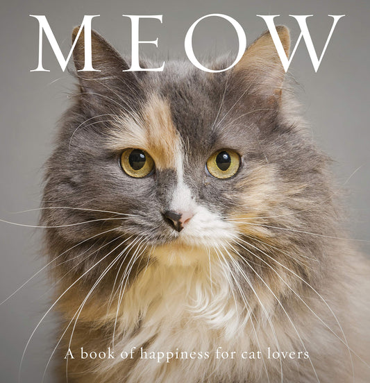 Meow: A Book of Happiness for Cat Lovers (Animal Happiness) [Hardcover] Jones,