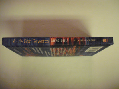 A Life God Rewards: Guys Only (Breakthrough Series) Wilkinson, Bruce and Thomas, Mack