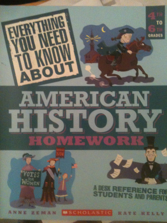 Everything You Need to Know about American History Homework: 4th to 6th Grades - Good