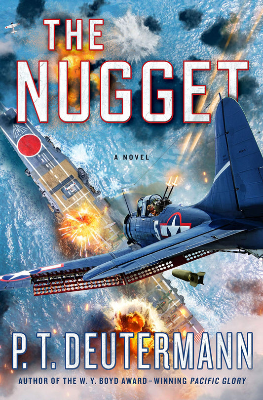 The Nugget: A Novel (P. T. Deutermann WWII Novels) Deutermann, P. T. - Good