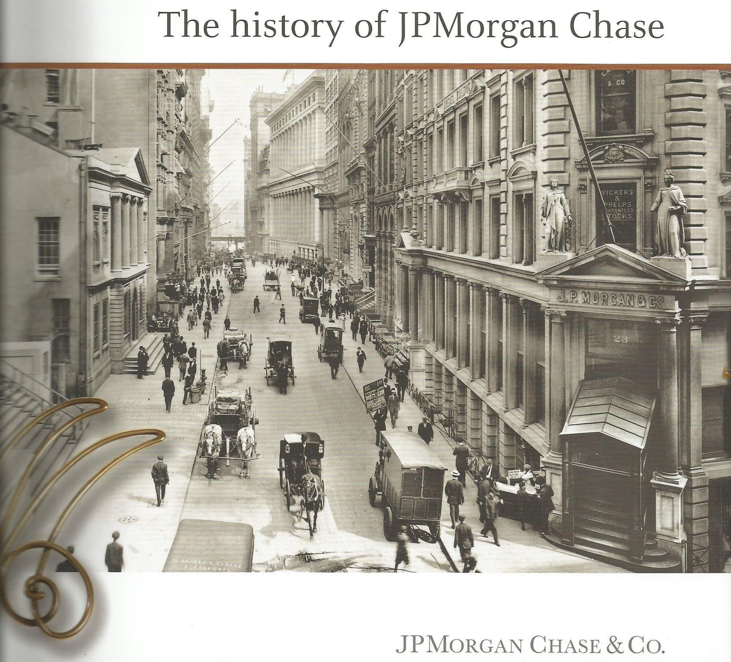 The History of J P Morgan Chase & Co. [Hardcover] unknown author