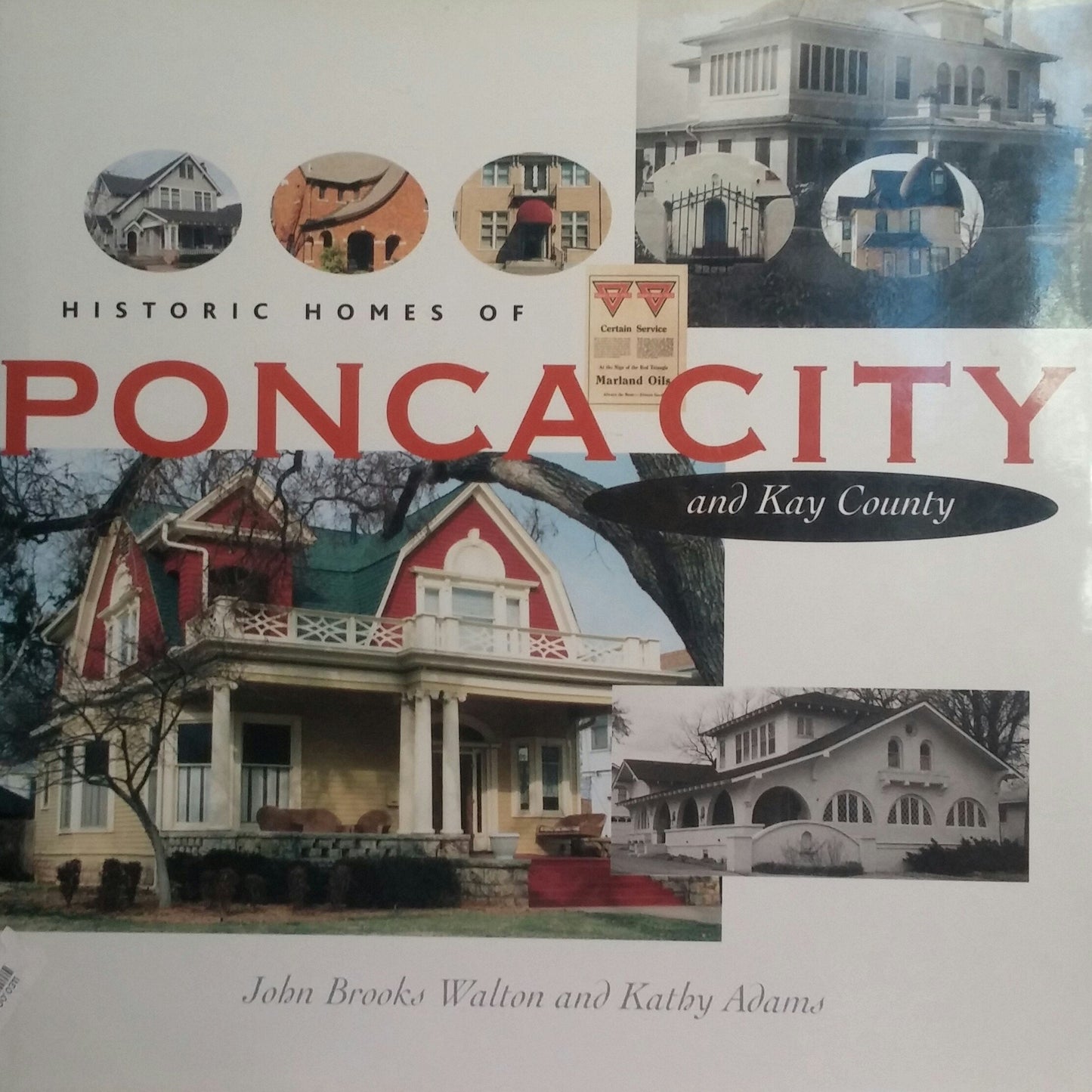 Historic Homes of Ponca City and Kay County [Hardcover] John Brooks Walton - Good