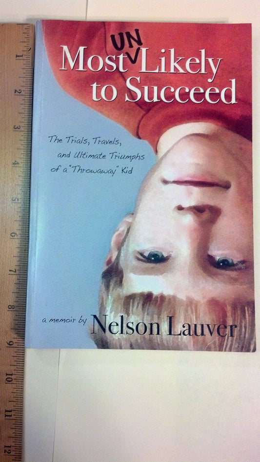 Most UnLikely to Succeed [Paperback] Nelson Lauver