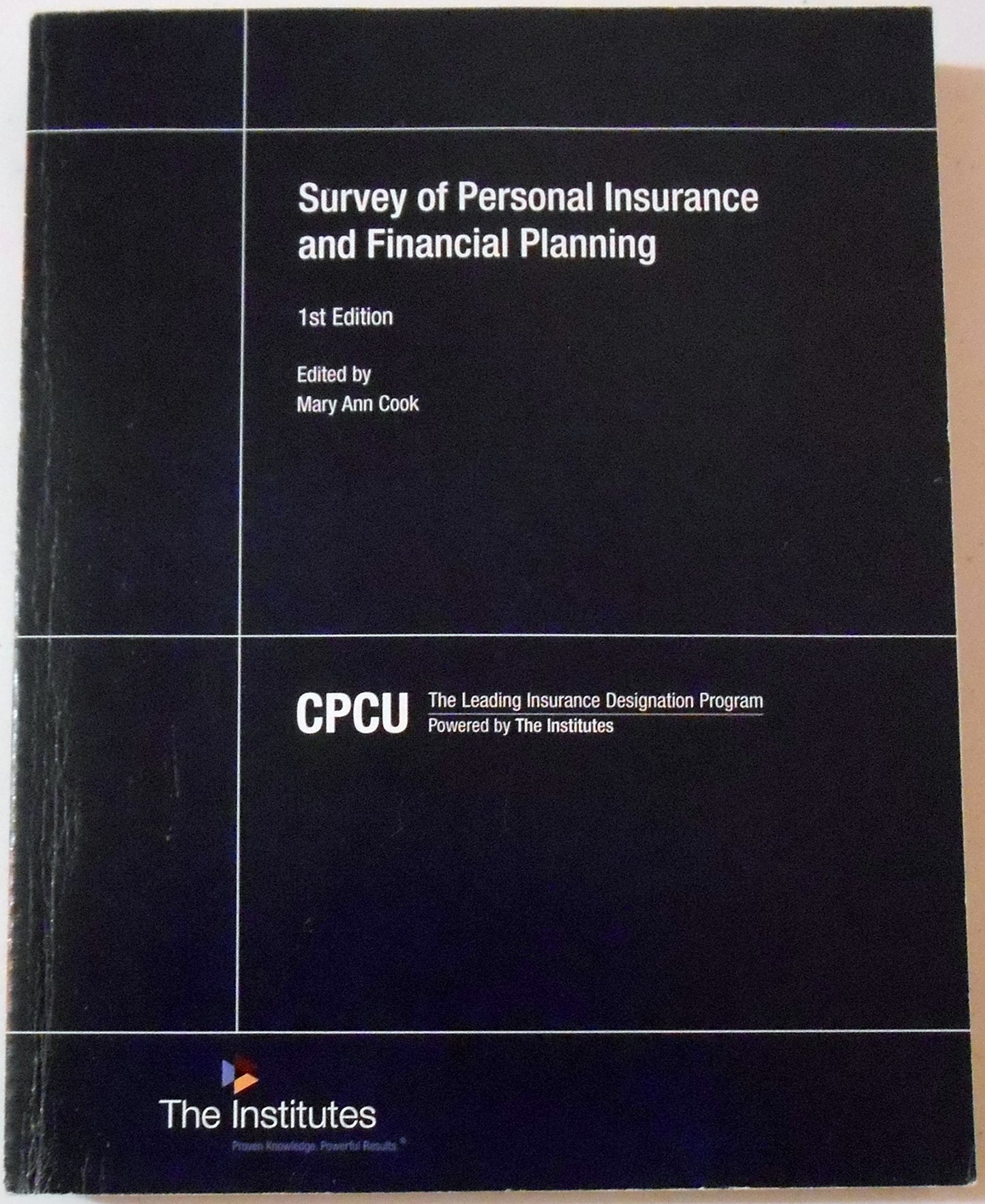 Survey of Personal Insurance and Financial Planning [Paperback] Mary Ann Cook - Acceptable