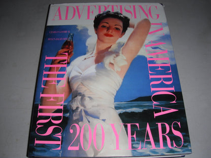 Advertising in America: The First Two Hundred Years Goodrum, Charles A. and - Good