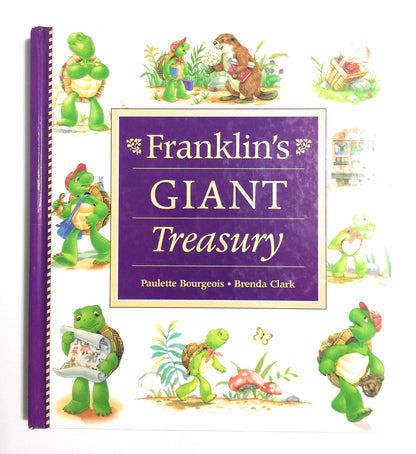 Franklin's GIANT Treasury [Hardcover] Paulette Bourgeois and Brenda Clark - Good