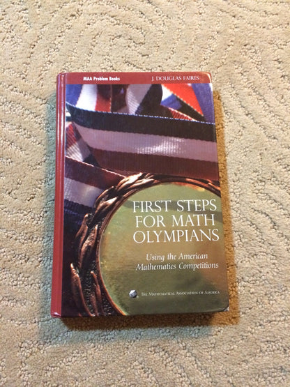 First Steps for Math Olympians: Using the American Mathematics Competitions