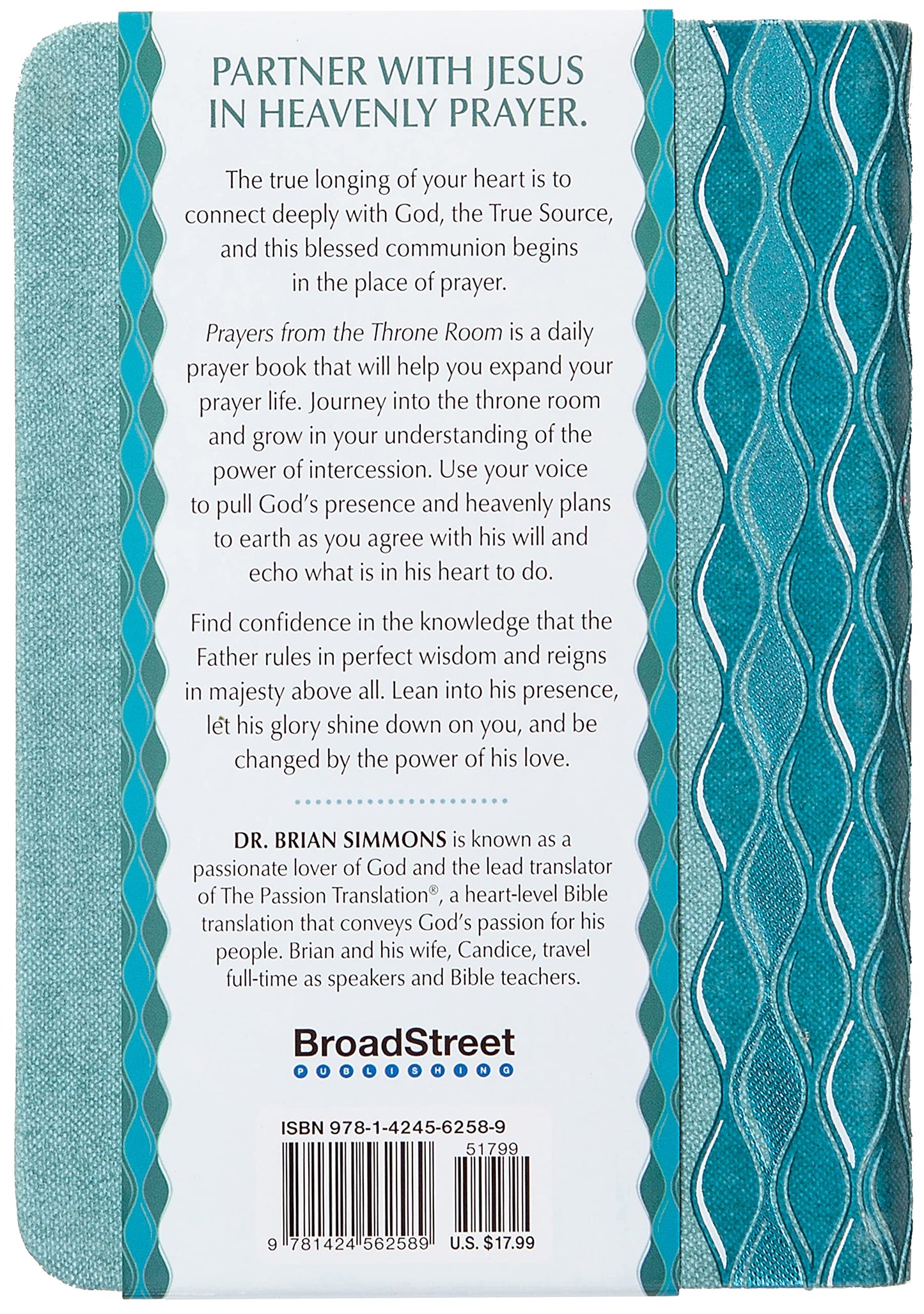 Prayers from the Throne Room: 365 Daily Meditations & Declarations (The Passion Translation Devotionals) [Imitation Leather] Brian Simmons - Good