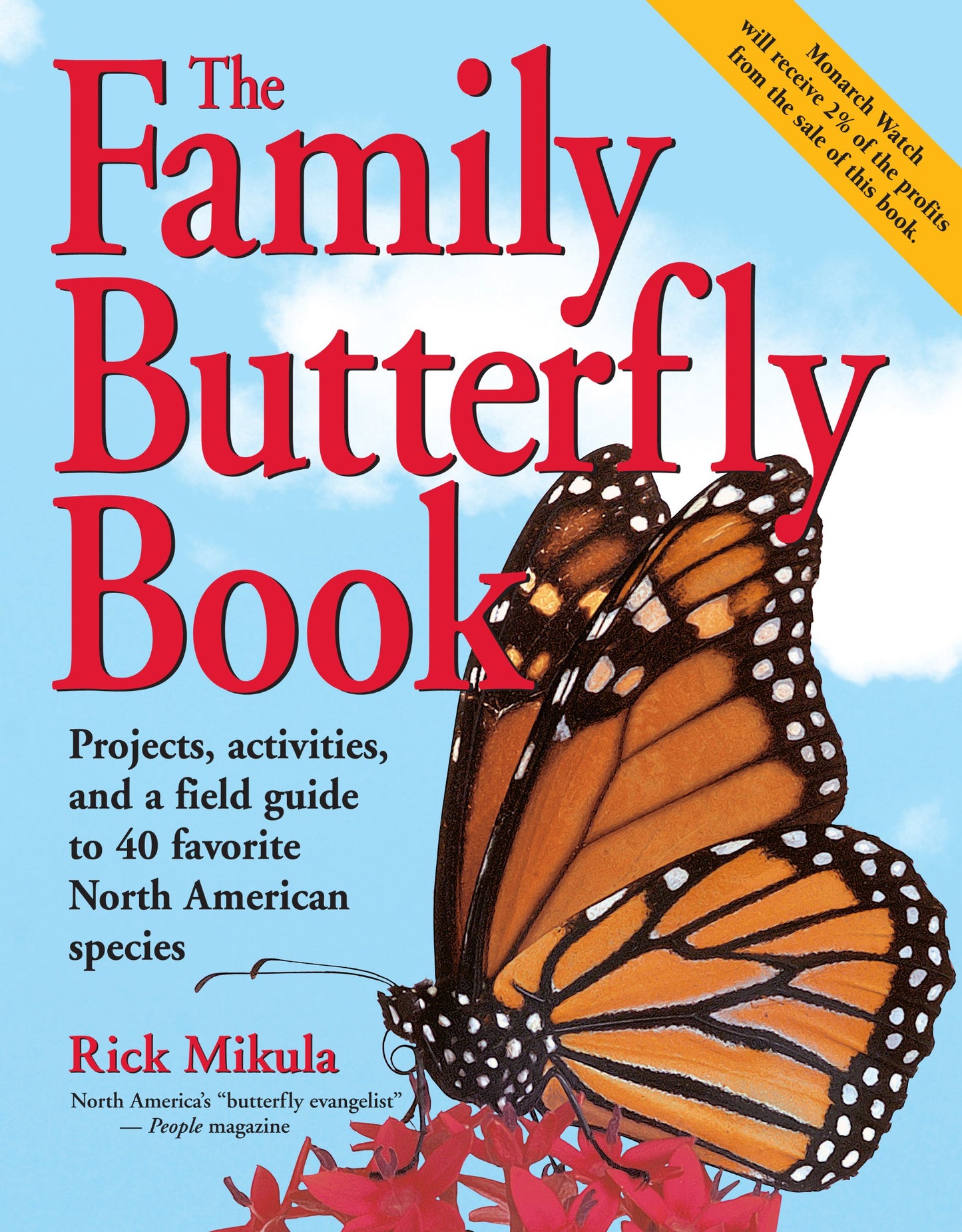 The Family Butterfly Book Mikula, Rick - Acceptable