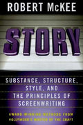Story: Style, Structure, Substance, and the Principles of Screenwriting