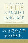 The Best Poems of the English Language: From Chaucer Through Robert Frost