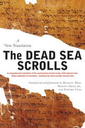 The Dead Sea Scrolls - Revised Edition: A New Translation