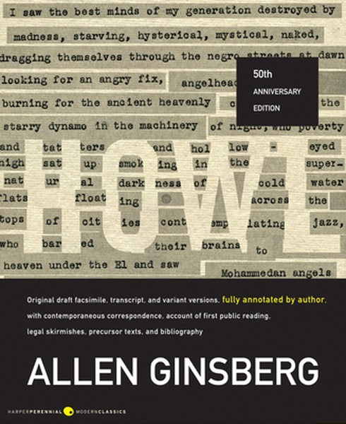 Howl: Original Draft Facsimile, Transcript, and Variant Versions, Fully Annotated by Author, with Contemporaneous Corres