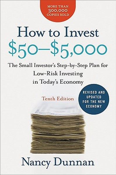 How to Invest $50-$5,000: The Small Investor's Step-By-Step Plan for Low-Risk Investing in Today's E - book cover