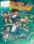 Fgteev Presents: Into the Game!: A Graphic Novel