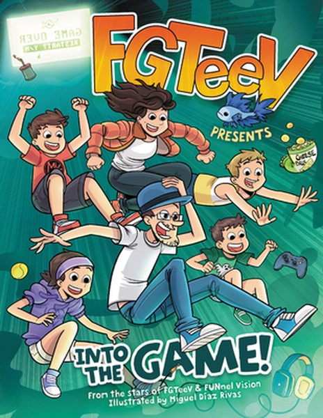 Fgteev Presents: Into the Game!: A Graphic Novel