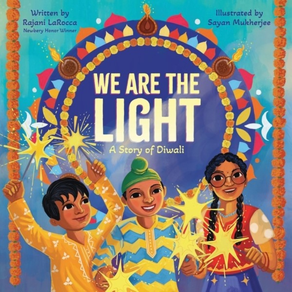We Are the Light: A Story of Diwali