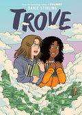 Trove: A Graphic Novel