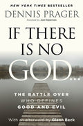 If There Is No God: The Battle Over Who Defines Good and Evil