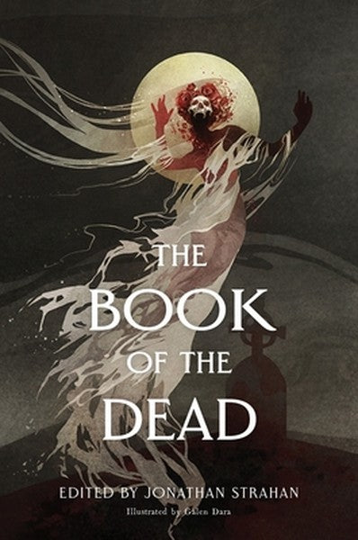The Book of the Dead: An Anthology