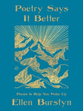Poetry Says It Better: Poems to Help You Wake Up